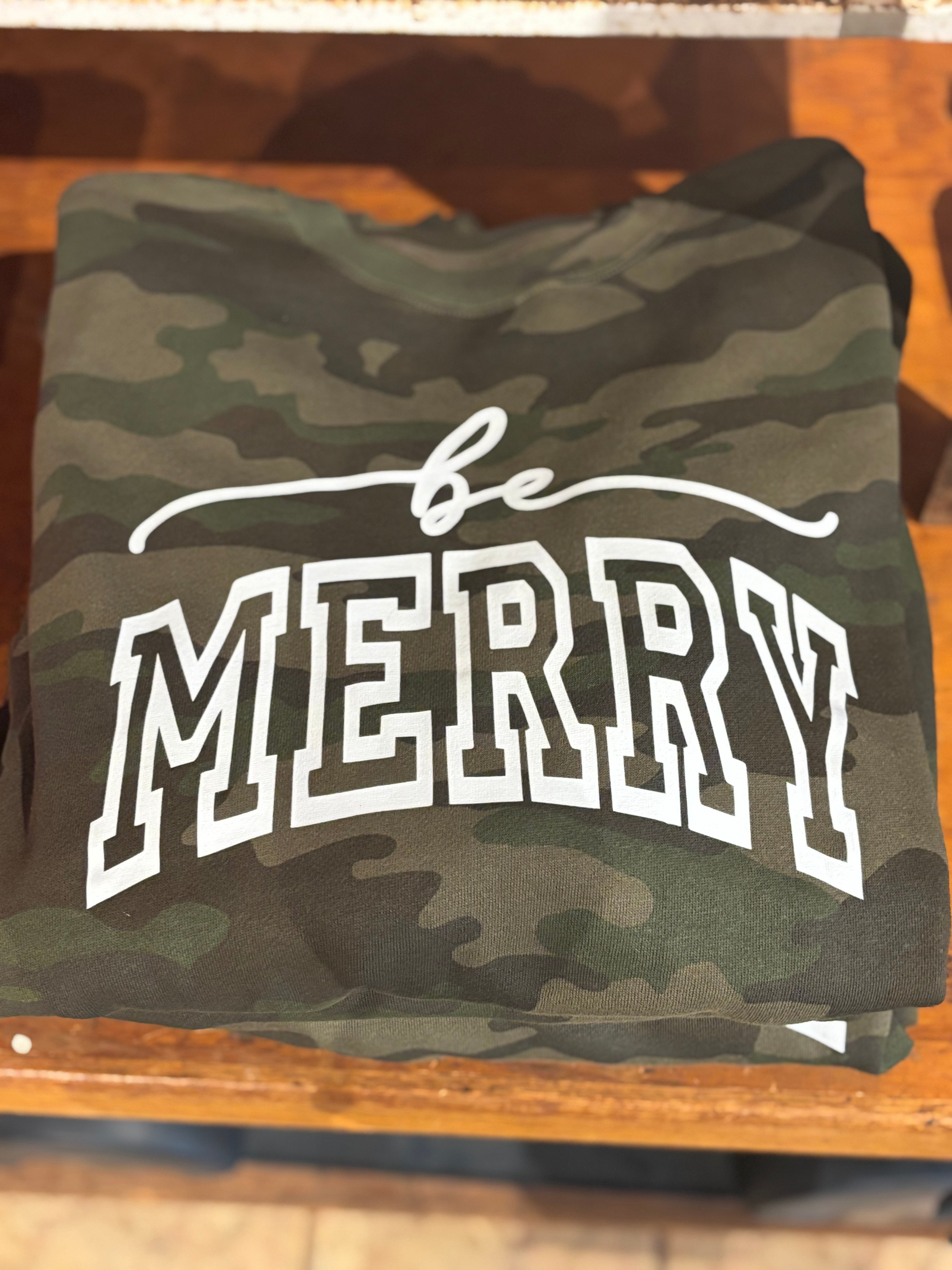 Be Merry Camo Sweatshirt